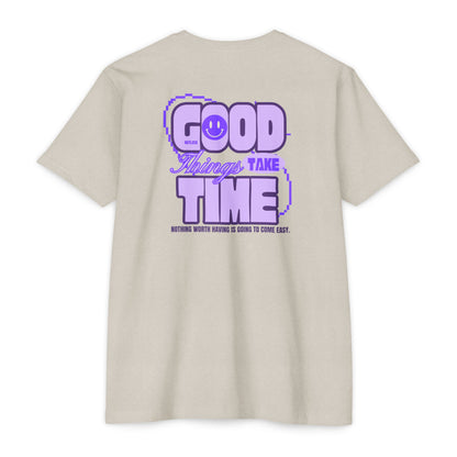 Good Things Take Time