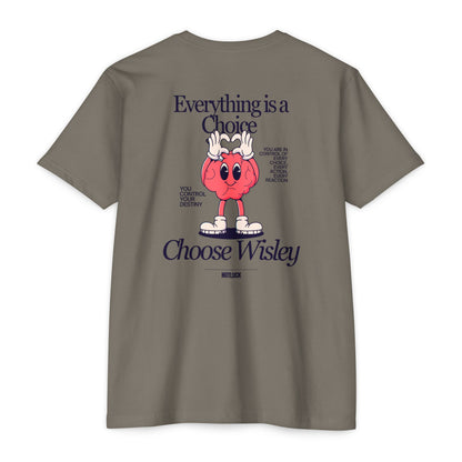 Everything is a Choice