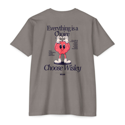 Everything is a Choice