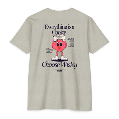 Everything is a Choice